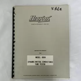 800A HICKOK Dynamic Mutual Conductance Tube Tester Manual