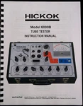 *usa* True Hickok 6000b Dynamic Tube Tester Complete Instruction Manual. Fixed Price $24.00.