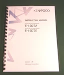 Kenwood Th-d72a/e Instruction Manual - Premium Card Stock Covers & 28 Lb Paper!. Fixed Price $23.00.
