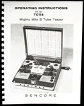 Sencore Tc-114 Tc114 Tc 114 Mighty Mite Ii Tube Tester Manual. Fixed Price $11.99.