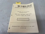 Tm 11-6625-274-12 Army Tech Manual Transmitters & Receivers Book. Fixed Price $16.99.
