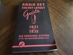 Radio Set Socket Guide 1921 To 1935 Rca Radiotron Division Soft Cover. Fixed Price $12.00.