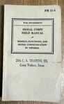 1940 Wwii Us War Department Signal Corps Mission Function Communication Fm 11-5. Fixed Price $24.95.