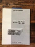 Kenwood Tr-7600 Tr-7625 Fm Transceiver User / Owners Manual *original*. Fixed Price $29.97.