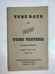 Tube Data For Hickok Testers Model 510x 530 550x - 1950's, B195. Fixed Price $20.00.