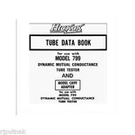 Hickok 799 Tube Tester Chart Data Book + Ca-99 Booklet New Remastered. Fixed Price $7.99.